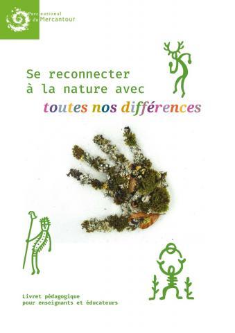 Se reconnecter à la nature avec toutes nos différences : Livret pédagogique pour enseignants et éducateur